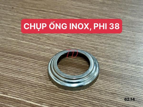 CHỤP ỐNG 38 INOX