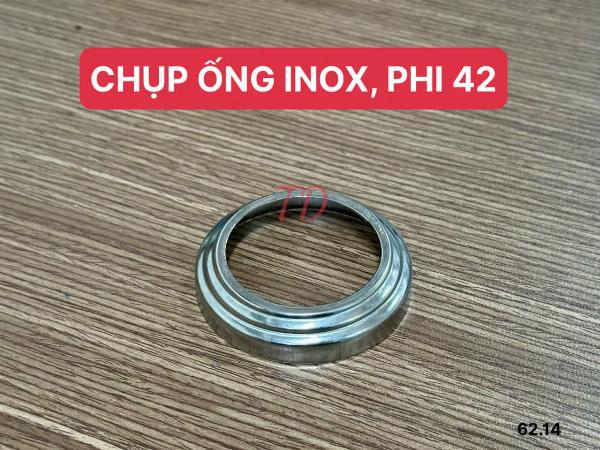 CHỤP ỐNG 42 INOX