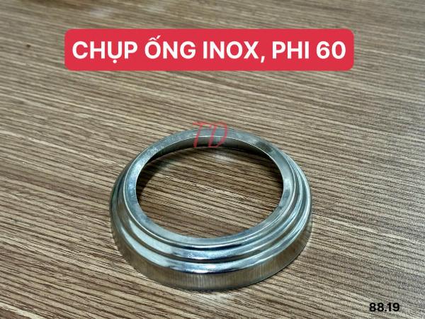 CHỤP ỐNG 60 INOX