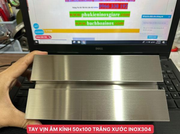 TAY VỊN ÂM KÍNH 50x100 TRẮNG XƯỚC INOX304 