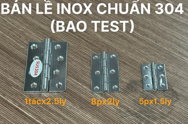 BẢN LỀ LÁ 8 PHÂN INOX304 (BAO TEST)