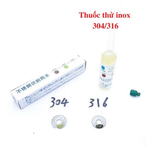 THUỐC THỬ INOX 316