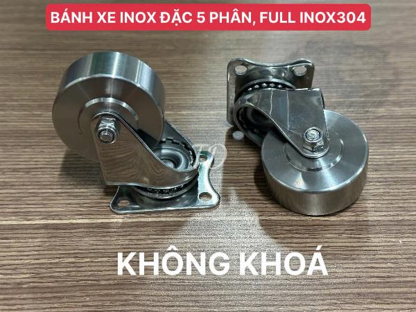 BÁNH XE INOX ĐẶC FULL INOX304, 5 phân- XOAY K KHOÁ
