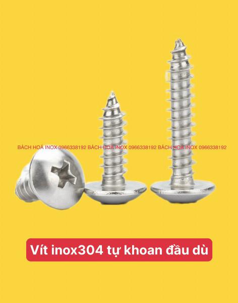 VÍT INOX TỰ KHOAN INOX304 ĐẦU DÙ